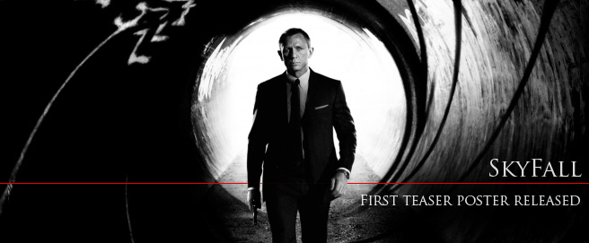 SkyFall teaser poster revealed on 007.com SkyFall teaser poster revealed on 007.com