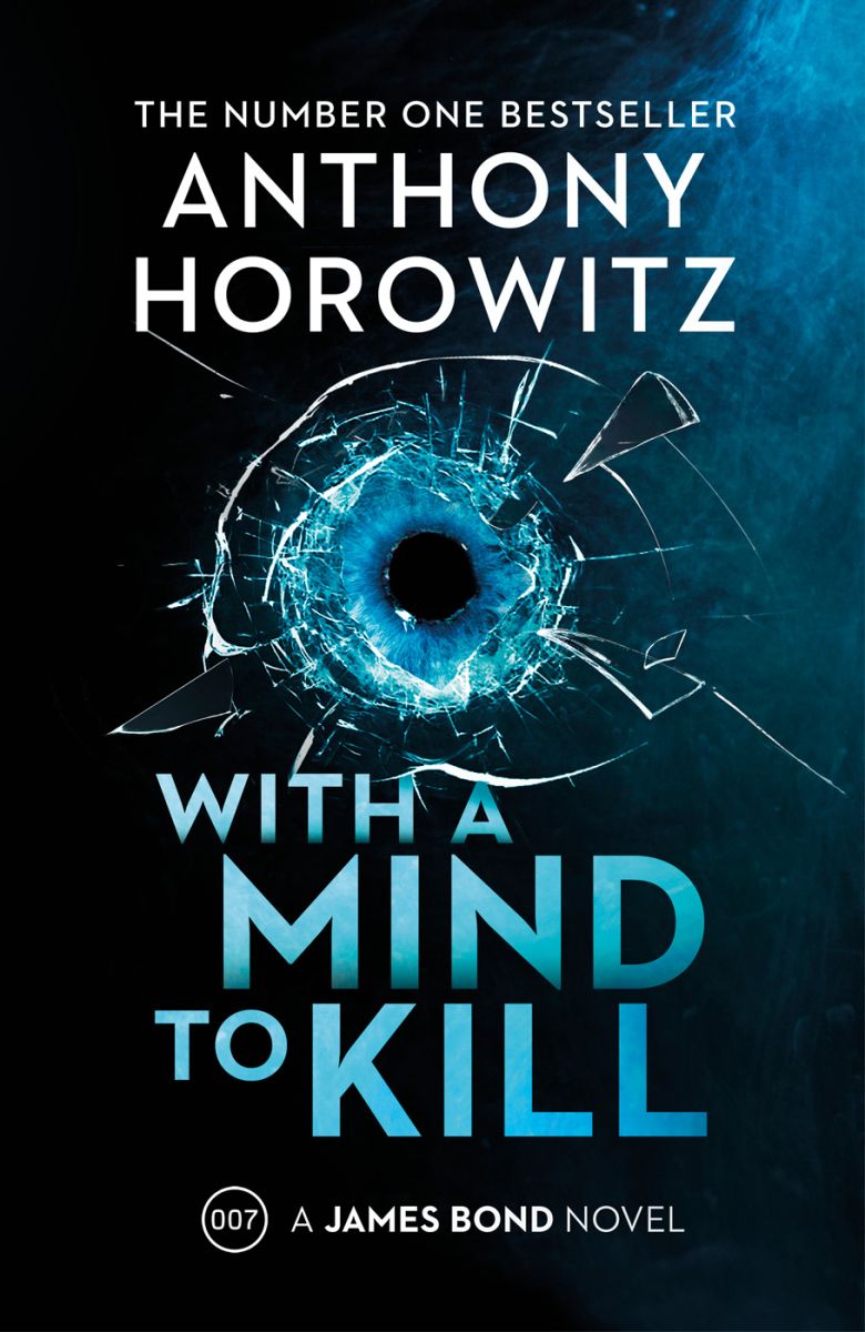 anthony horowitz with a mind to kill james bond novel 007