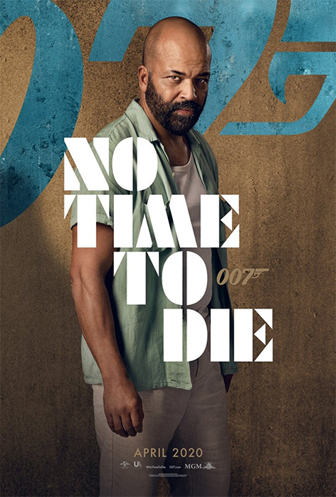 Jeffrey Wright No Time To Die Felix Leiter character poster James Bond 007