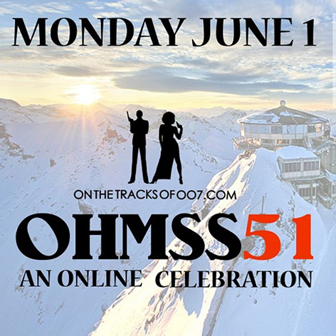 OHMSS online celebration on the tracks of 007
