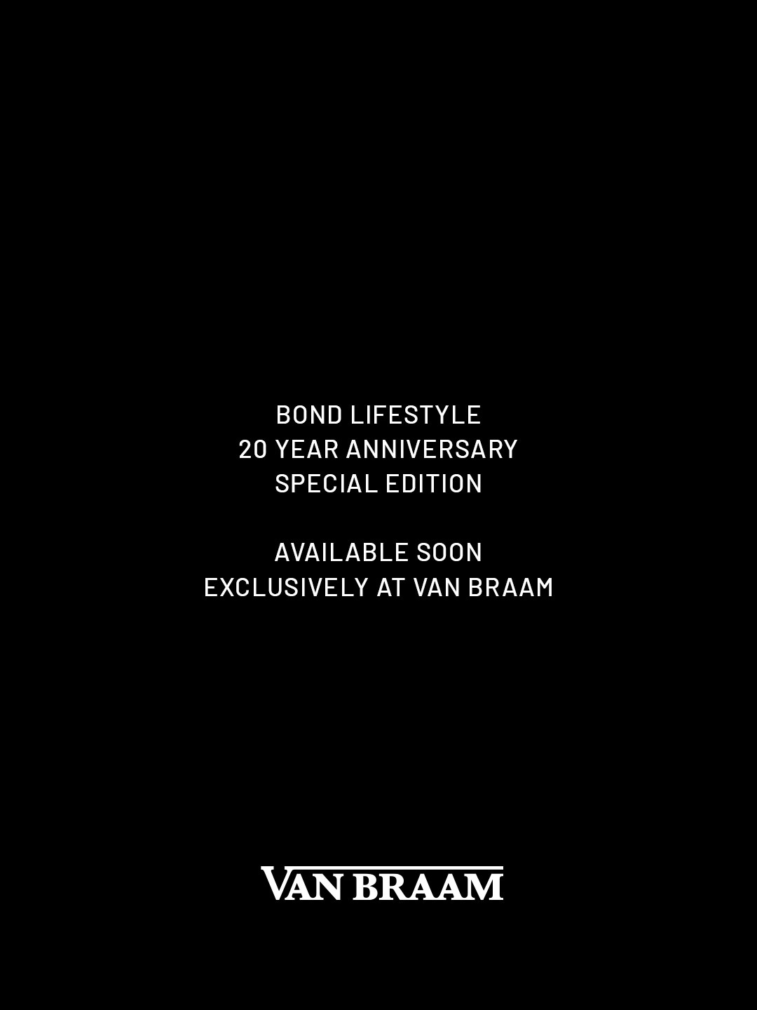 Bond Lifestyle 20 Year Anniversary Release Van Braam