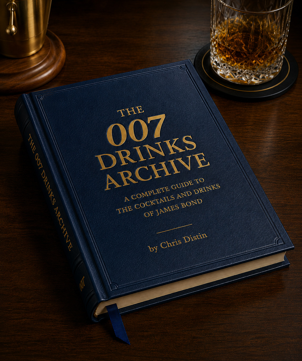 The 007 Drinks Archive by Chris Distin on Kickstarter