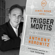 Trigger Mortis is Anthony Horowitz new James Bond novel