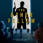 The Other Fellow trailer and USA release date